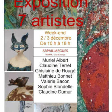 Arpaillargues : Exposition 7 artistes